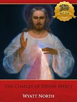 Click to Download Free Kindle Book -> How to Pray The Chaplet of Divine Mercy - Enhanced