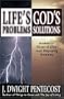 Life's Problems : God's Solutions