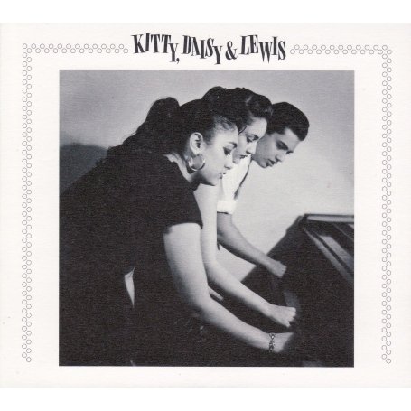 CD-Charts  Music : Kitty Daisy and Lewis