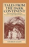 Tales from the dark continent : images of British Colonial Africa in the twentieth century
