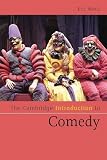The Cambridge Introduction to Comedy (Cambridge Introductions to Literature)