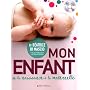 Mon enfant de la naissance � la maternelle (1CD au&hellip de B�atrice Di Mascio