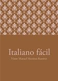 Italiano fácil (Spanish Edition)