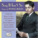 Music : Say It Isn't So: Songs of Irving Berlin
