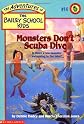 Monsters Don't Scuba Dive