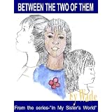 Between the Two of Them (In My Sister's World) ~ Ey Wade