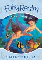The Third Wish (Fairy Realm)