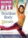 Dance & Be Fit: Brazilian Body Dance & Be Fit: Brazilian Body
