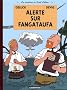 Les aventures de Scott Leblanc, Tome 1 : Alerte sur Fangataufa