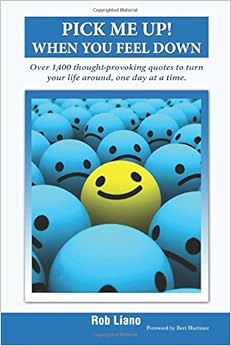 Pick Me Up!: When You Feel Down: Amazon.co.uk: Rob Liano ...