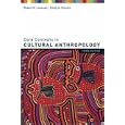 Core Concepts in Cultural Anthropology by Robert Lavenda and Emily A. Schultz