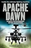 Apache Dawn: Always Outnumbered, Never Outgunned