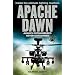 Apache Dawn: Always Outnumbered, Never Outgunned
