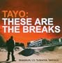These Are the Breaks
