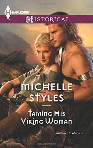 Taming His Viking Woman (Harlequin Historical)