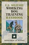 U.S. Military Working Dog Training Handbook