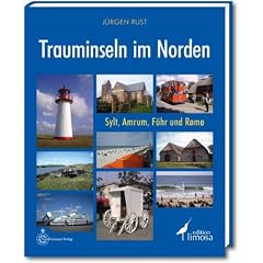 Trauminseln im Norden: Sylt, Amrum, F�hr und R�m�