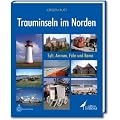 Trauminseln im Norden: Sylt, Amrum, F�hr und R�m�