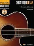 Christian Guitar Method (BK/CD) (Hal Leonard Guitar Method (Songbooks))