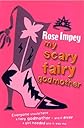 My Scary Fairy Godmother