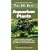 The 101 Best Aquarium Plants: How to Choose and Keep Hardy, Vibrant, Eyecatching Species That Will Thrive in Your Home Aquarium (Adventurous Aquarist Guide) (Adventurous Aquarist Guide)