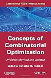Concepts of combinatorial optimization