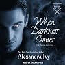 When Darkness Comes: Guardians of Eternity, Book 1