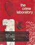 The Crime Laboratory: Case Studies of Scientific Criminal Investigation,