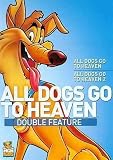 All Dogs Go to Heaven 1 / All Dogs Go to Heaven 2
