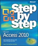 Microsoft Access 2010 Step by Step (Step by Step (Microsoft))
