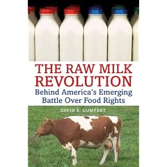 The Raw Milk Revolution: Behind Americas Emerging Battle Over Food Rights.