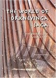 The world of Orkneyinga Saga : 'the broad-cloth Viking trip'