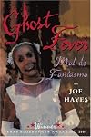 Ghost Fever: Mal de Fantasma