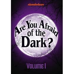 Are You Afraid of the Dark? Volume 1