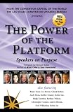 The Power of the Platform: Speakers on Purpose