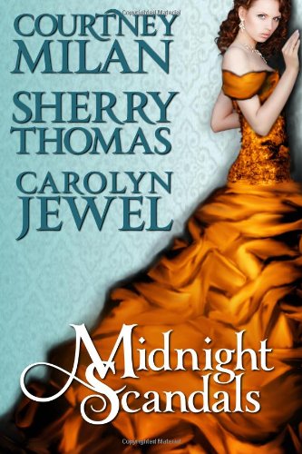 Midnight Scandals by Courtney Milan