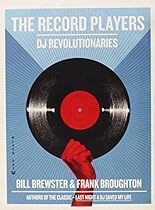 The Record Players: DJ Revolutionaries The Record Players: DJ Revolutionaries