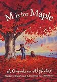 M is for Maple: A Canadian Alphabet (Discover Canada)