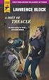 A Diet of Treacle (Hard Case Crime)