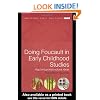 Doing Foucault in Early Childhood Studies: Applying Post-Structural Ideas (Contesting Early Childhood)