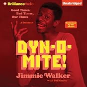 Dynomite!: Good Times, Bad Times…Our Times - A Memoir | [Jimmie Walker]