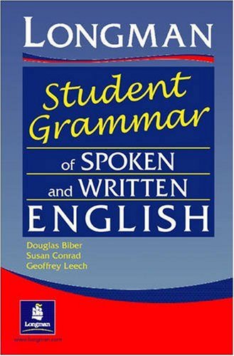 Longman Student Grammar of Spoken and Written English, Paperback (Grammar Practice)