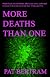 More Deaths Than One