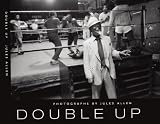 Double Up: Photographs by Jules Allen