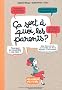 Ca sert � quoi les parents