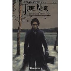 Terre Noire : Les exil�s du tsar