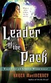 Leader of the Pack: Tales of an Urban Werewolf