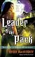 Leader of the Pack: Tales of an Urban Werewolf