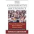 The Conservative Ascendancy: How the Republican Right Rose to Power in Modern America Second Edition, Revised and Expanded