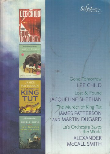 Reader's Digest Select Editions: 2010 Volume 1 (Gone Tomorrow, Lost & Found, The Murder of King Tut, La's Orchestra Saves the World)